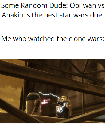 This meme is a play on the Star Wars franchise, specifically the character Anakin Skywalker (also known as Darth Vader) and the character Obi-Wan Kenobi. The text on the image reads: "Some people still think Obi-Wan is the best Star Wars character" and is followed by the text "In a galaxy far, far away...". The image likely shows a split-screen comparison of the two characters, with a humorous or ironic twist, implying that the speaker thinks Anakin is actually the best Star Wars character, which is a joke as Anakin's fall to the dark side is infamous.